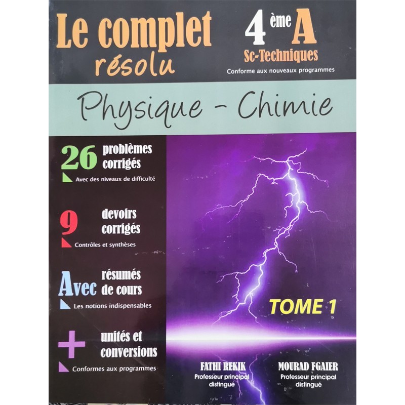 Le Complet R solu Physique Chimie Tome 1 Bac Sect Technique